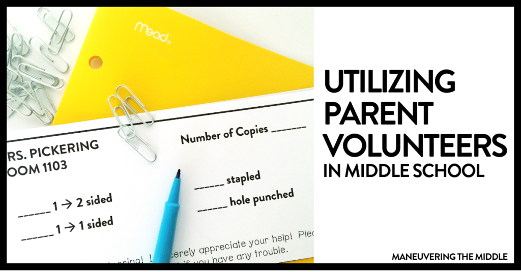 Ideas for organizing and recruiting parent volunteers in middle school, to make a teachers job easier and provide a touch point for parents. | maneuveringthemiddle.com