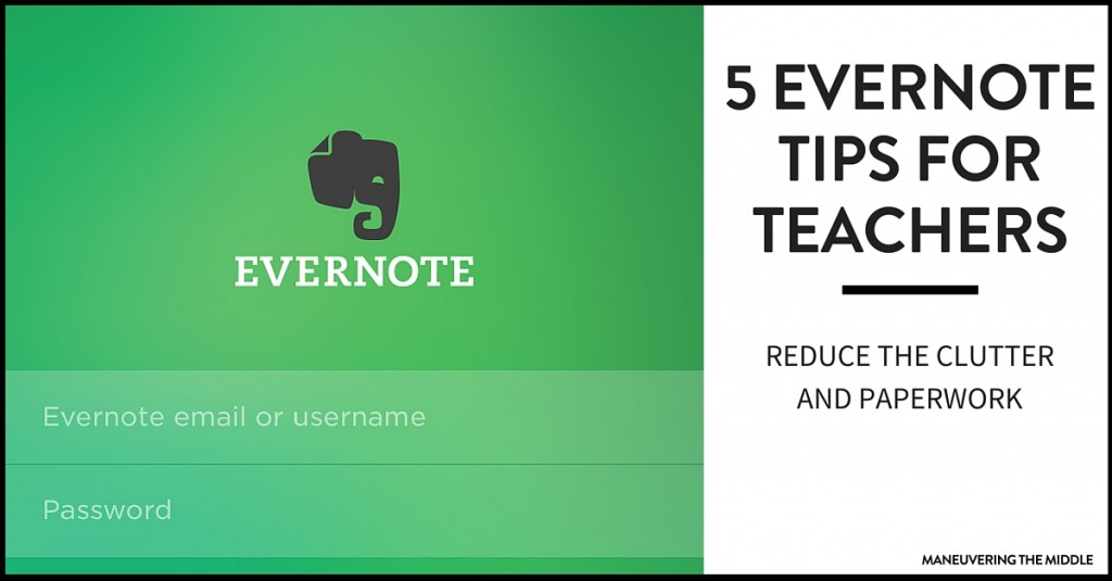 5 Evernote Tips for Teachers to reduce their desk clutter and stay organized. Keep everything from to-do lists to behavior documentation in one place.