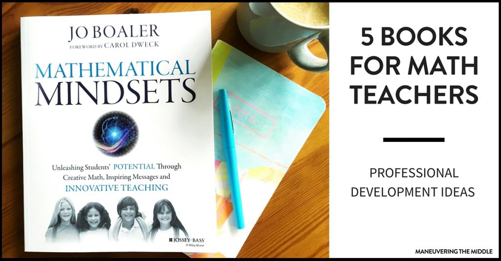 Professional development books for math teachers to sharpen their skills and better meet their students' needs. | maneuveringthemiddle.com