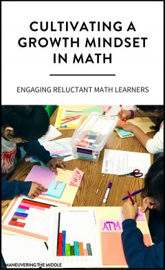 How To Cultivate A Growth Mindset In Math - Maneuvering The Middle