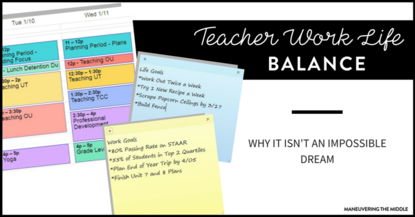 Work Life Balance for Teachers - Maneuvering the Middle