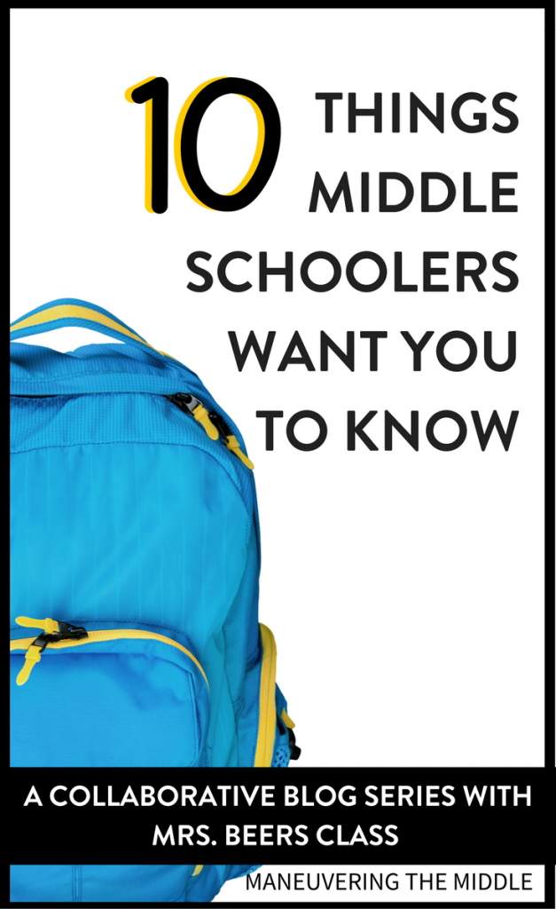 Middle schoolers are going through some very different changes - friends, emotions, and maturity - 10 things middle schoolers want you to know!