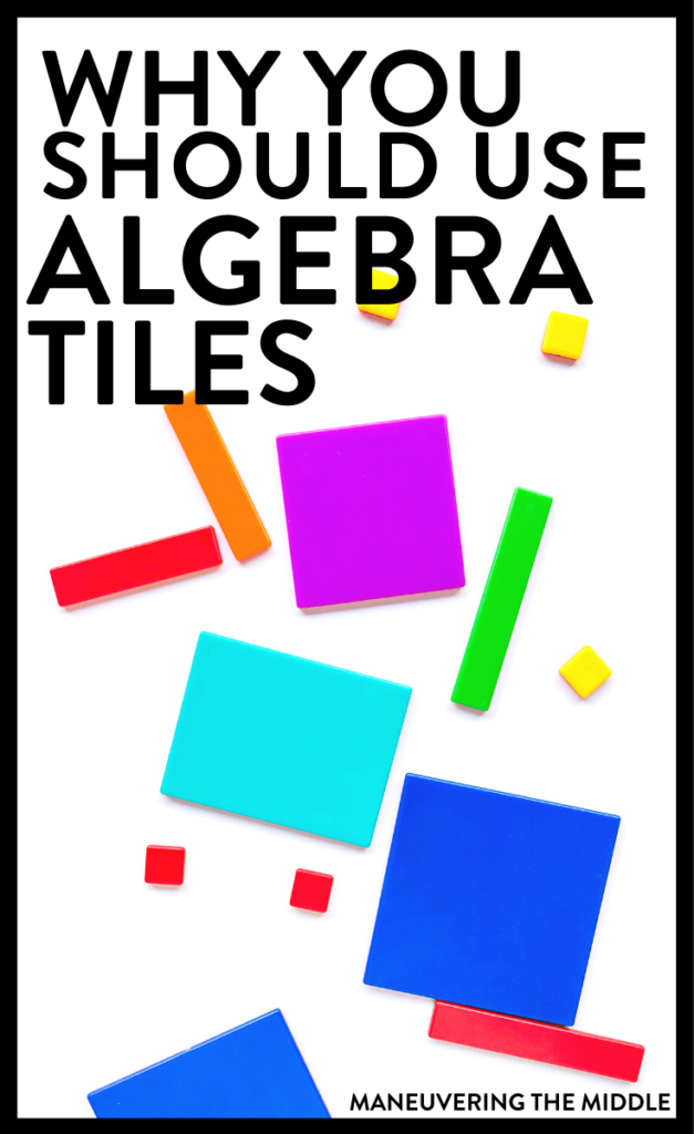 Algebra tiles can help make sense of solving equations and many other skills. Read 3 reasons why you should be using algebra tiles. | maneuveringthemiddle.com