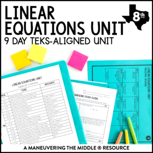 Linear Equations Unit 8th Grade TEKS