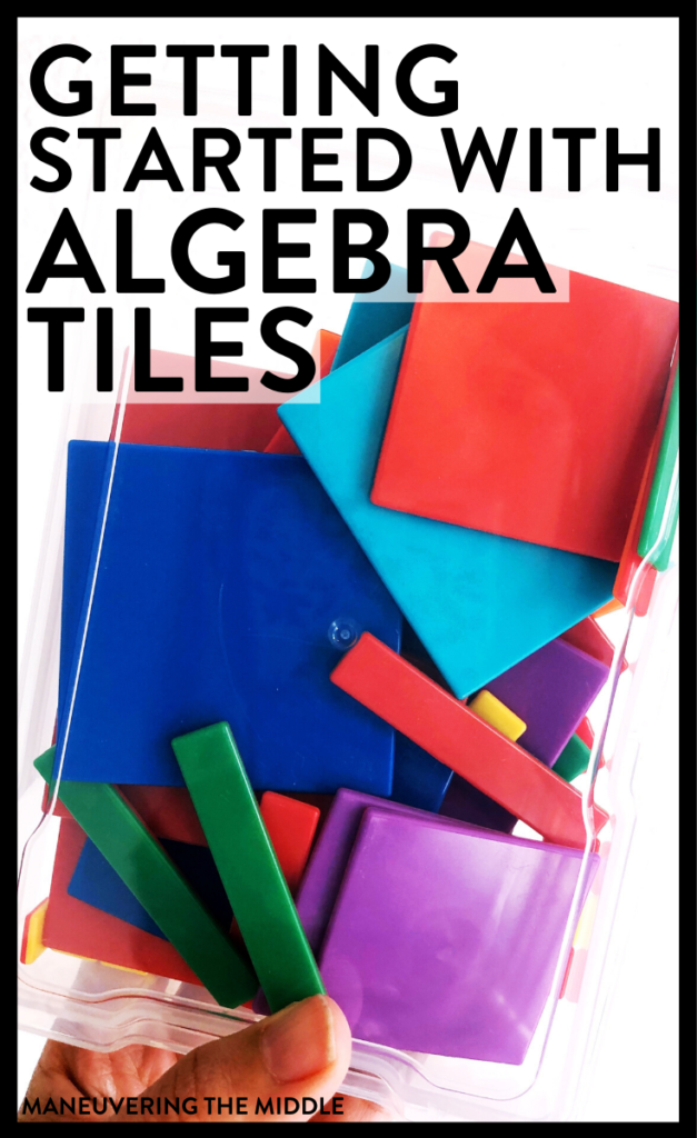 Learn how to implement algebra tiles in your algebra, high school, or middle school classroom. Download your free Getting Started with Algebra Tiles Guide! | maneuveringthemiddle.com