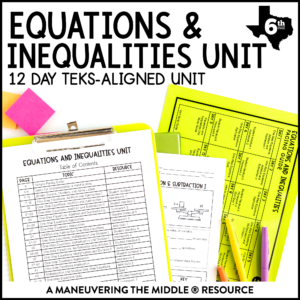 Equations and Inequalities Unit 6th Grade TEKS