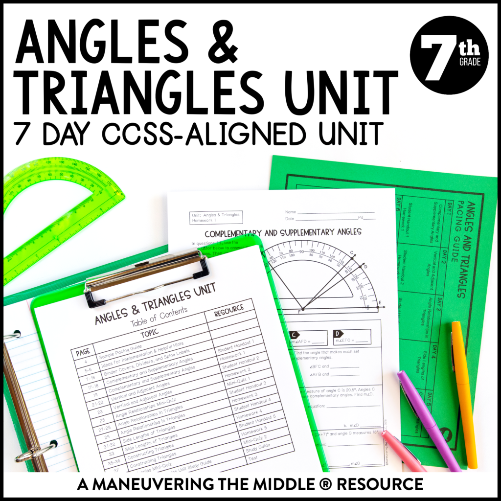 Angles And Triangles Unit 7th Grade CCSS Maneuvering The Middle