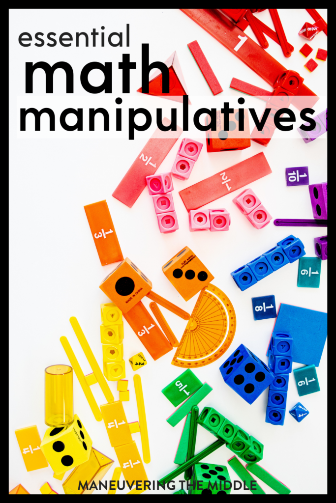 Our list of essential math manipulatives to teach concrete understanding with a hands-on approach! Plus, ideas for how to incorporate them into your classroom. | maneuveringthemiddle.com