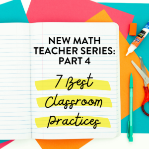 Best Math Practices for New Teachers