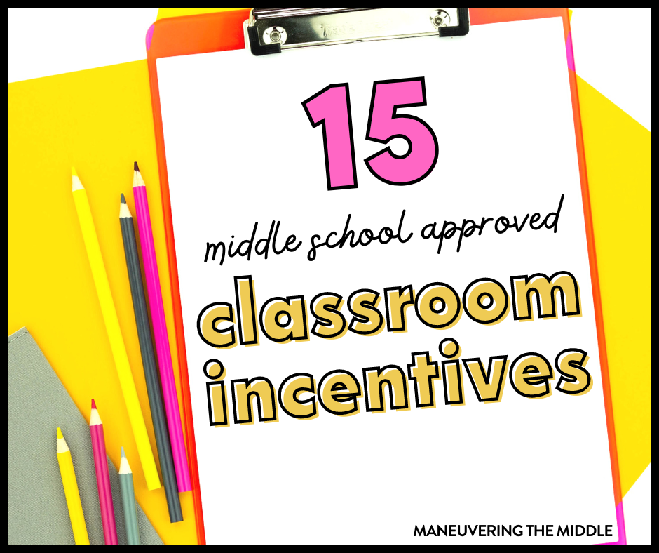 Student rewards don't have to be expensive or complicated! Incentives for middle school students just have to be fun and consistent. | maneuveringthemiddle.com
