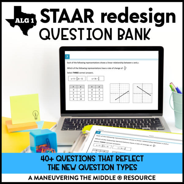 Algebra 1 STAAR Review Question Bank Maneuvering the Middle