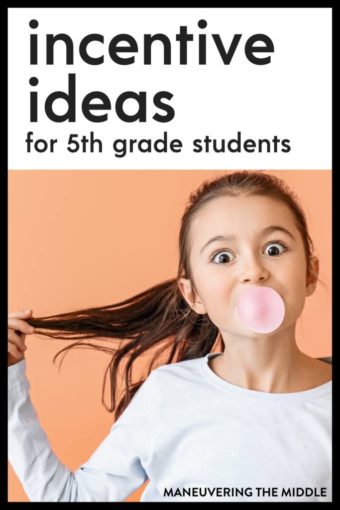 5th grade students love incentives, but it can add up quickly. Check out these FREE and easy ideas for your classroom. | maneuveringthemiddle.com